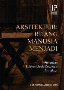 arsitektur-ruang-manusia-menjadi-renungan-epistemologis-ontologis-arsitektur